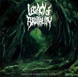 Legacy Of Brutality : Path of Forgotten Souls